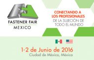 Fastener Fair México 2017 - Exposición Internacional para la Industria de la Sujeción y la Fijación