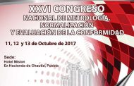 XXVI Congreso Nacional de Metrología, Normalización y Evaluación de la Conformidad 2017 México